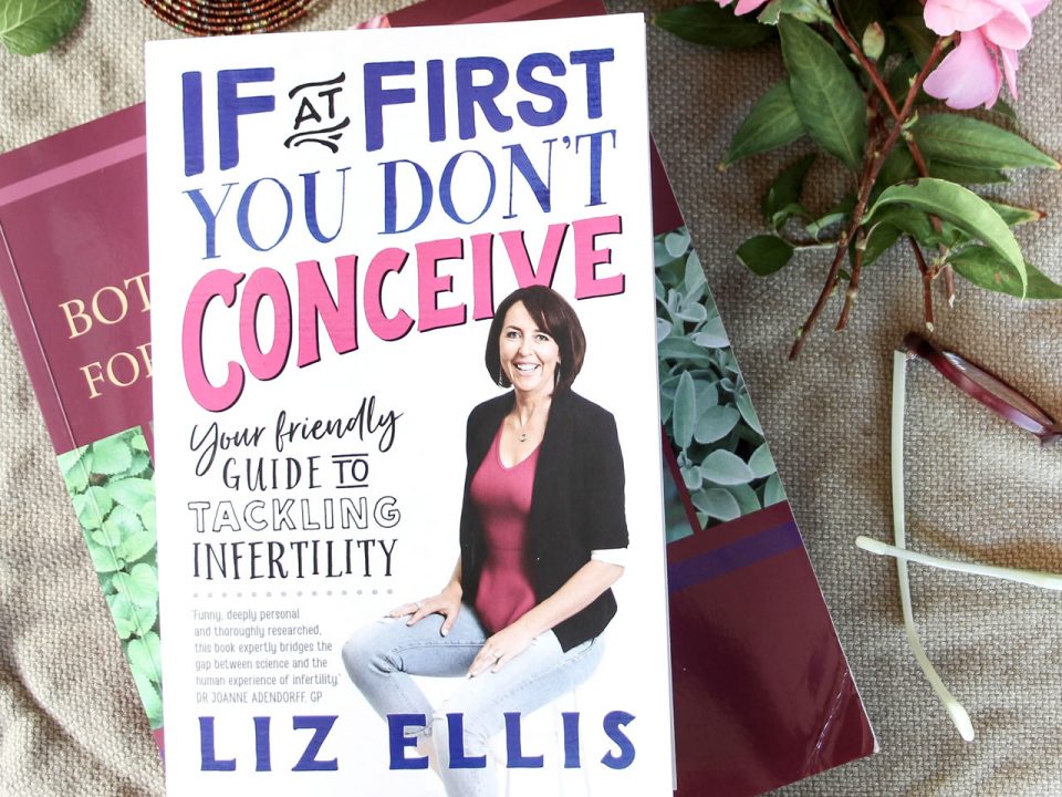Liz Ellis - If at first you dont conceive